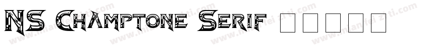 NS Champtone Serif字体转换